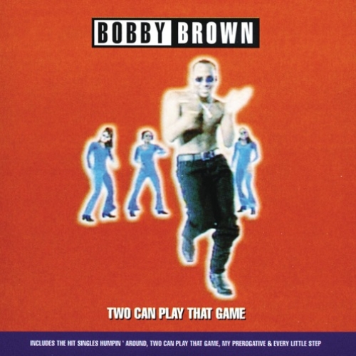 BOBBY BROWN - Two can play that game (1995)