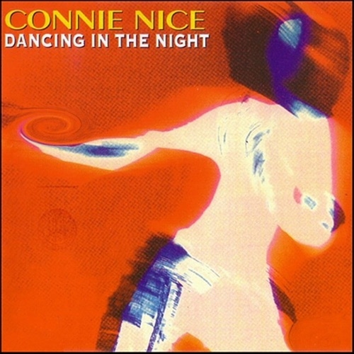 CONNIE NICE - Dancing in the night (1995)