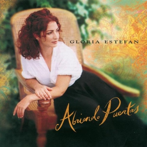GLORIA ESTEFAN - Abriendo puertas (1995)