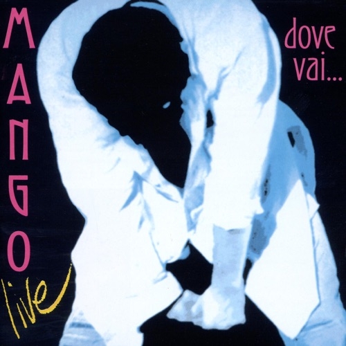 MANGO - Dove vai (1995)
