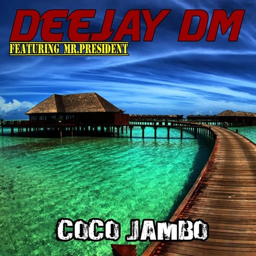 MR. PRESIDENT - Coco Jambo (1996)