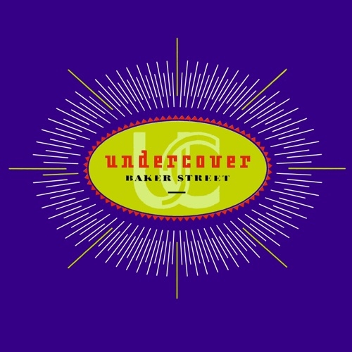 UNDERCOVER - Baker street (1992)